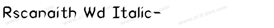 Rscanaith Wd Italic字体转换
